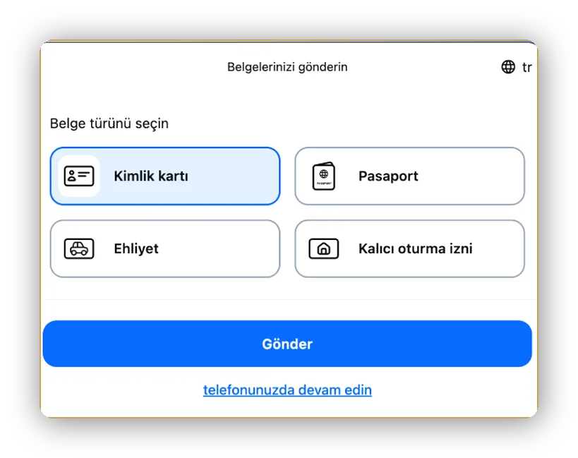 Belge seçimi Ekran: kimlik kartı, pasaport, ehliyet ve oturum izni arasından belge seçimi